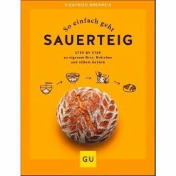 Gräfe Und Unzer Buch: So Einfach Geht Sauerteig